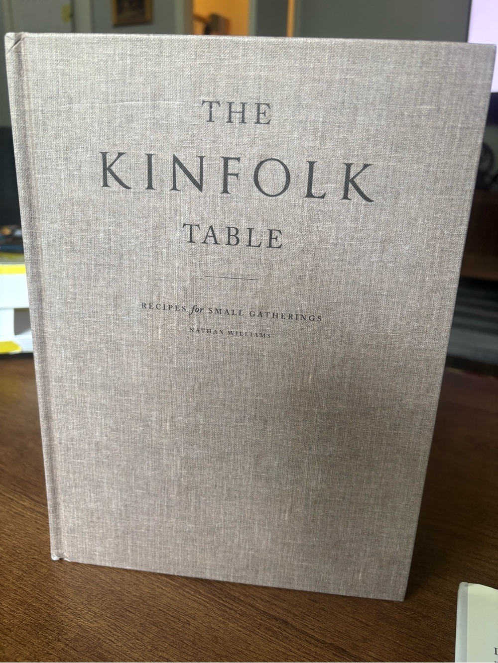 Kinfolk Table Cookbook Recipes for Small Gatherings Nathan Williams - Picture 2 of 13